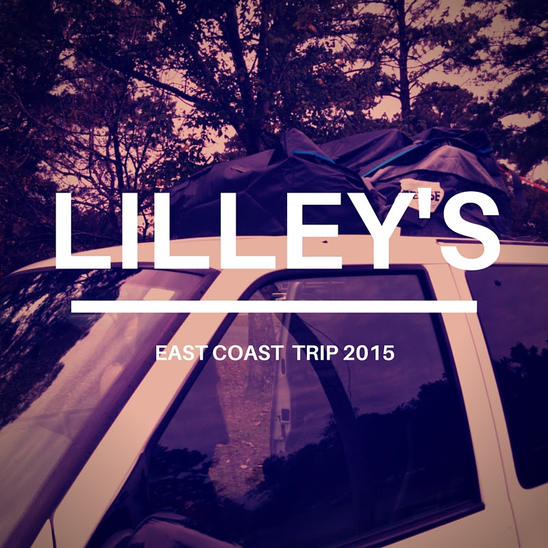 Lilley's East Coast Trip 2015